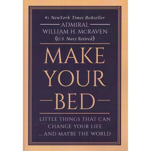 Make Your Bed - تخت‌خوابت را مرتب کن/مک‌ریون/ماهوت